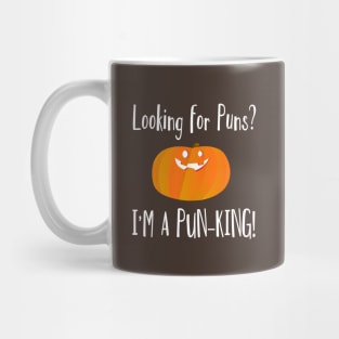 Looking For Puns? I'm A Pun King Funny Pumpkin Mug